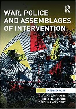 War, Police and Assemblages of Intervention
