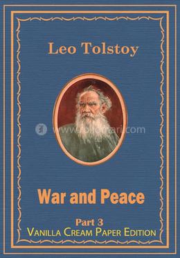 War and Peace Part 3 
