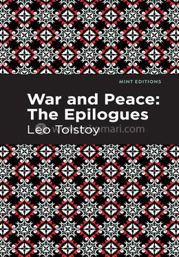War and Peace: The Epilogues