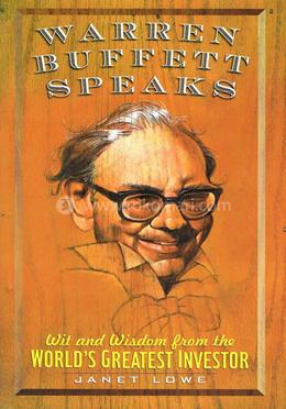 Warren Buffett Speaks