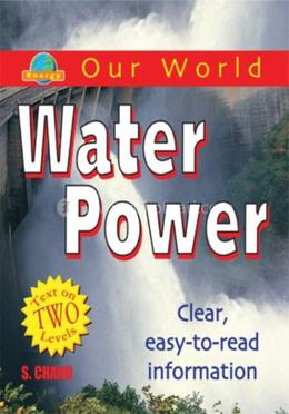 Water Power (Our World)