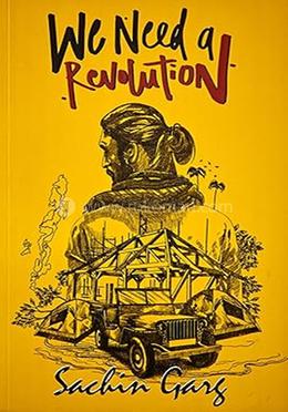 We Need a Revolution