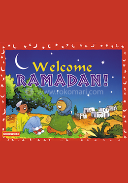 Welcome Ramadan! 