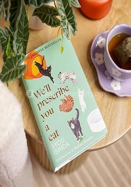 We'll Prescribe You a Cat