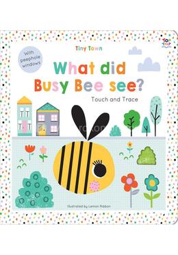 What Did Busy Bee See? image