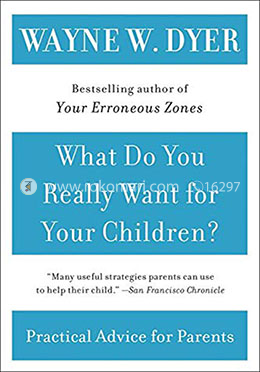 What Do You Really Want for Your Children?