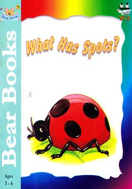What Has Spots?