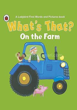 What's That? On The Farm