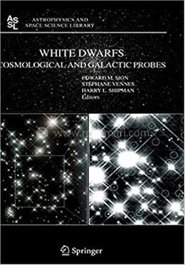 White Dwarfs: Cosmological and Galactic Probes