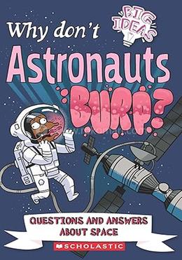 Why Don’t Astronauts Burp? image