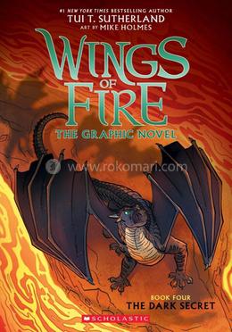 Wings of Fire : The Graphic Novel - 04 : The Dark Secret