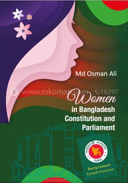 Woman In Bangladesh Constitution and Parliament
