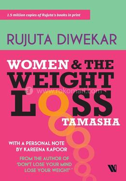 Women and The Weight Loss Tamasha