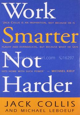 Work Smarter Not 