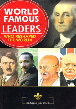 World Famous Leaders - Who Reshaped The World! image