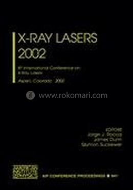 X-Ray Lasers 2002