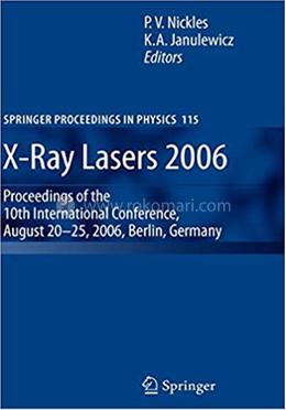 X-Ray Lasers 2006 - Springer Proceedings in Physics-115