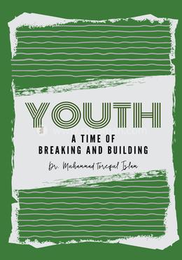 Youth A Time of Breaking and Building image