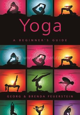 Yoga: A Beginner’s Guide