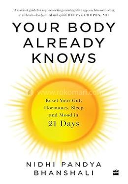 Your Body Already Knows