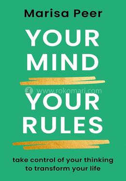 Your Mind, Your Rules 