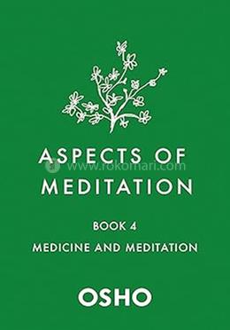 Aspects of Meditation Book 4