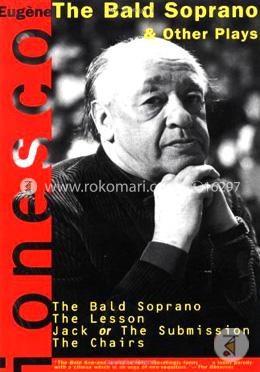 The Bald Soprano and Other Plays