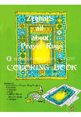 Zeenat's All About Prayer Rugs Coloring Book