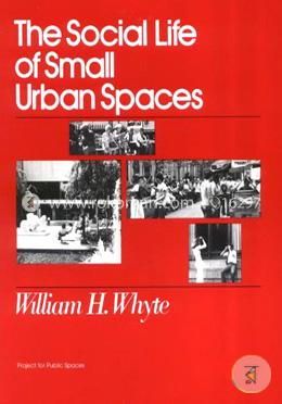 Social Life of Small Urban Spaces 
