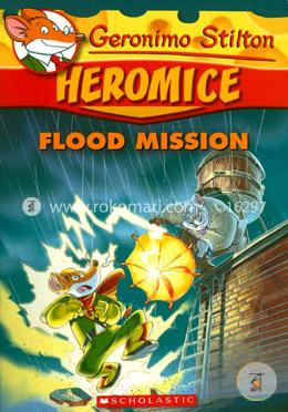Heromice Flood Mission