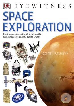 Space Exploration (Eyewitness)
