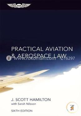 Practical Aviation and Aerospace Law