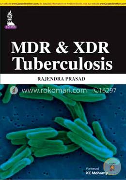 MDR and XDR Tuberculosis