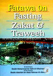 Fatawa on Fasting Zakat and Traweeh