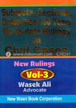 Subject, Sections, Order Wise 100 Years Up-to Date Rulings on Civil Cases Volume 3 image