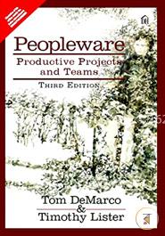 Peopleware: Productive Projects and Teams