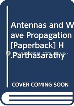 Antennas and Wave Propagation