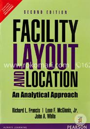 Facility Layout and Location: An Analyti