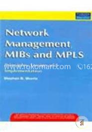 Network Management, MIBs and MPLS: Principles, Design and Implementation