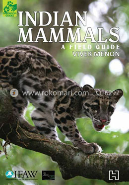 Indian Mammals: A Field Guide