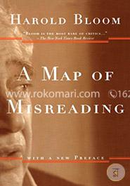 A Map of Misreading 