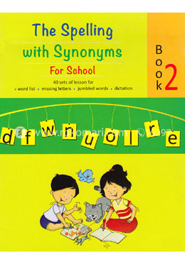 The Spelling With Synonyms -2 New Edition (Class-2)
