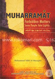 Muharramat: Forbidden Matters Some People Take Lightly