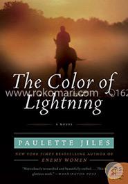 The Color of Lightning: A Novel