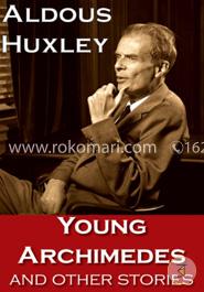 Young Archimedes and Other Stories