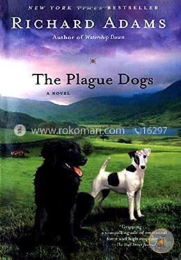 The Plague Dogs: A Novel