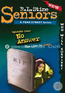 No Answer (Fear Street Seniors, No. 4)