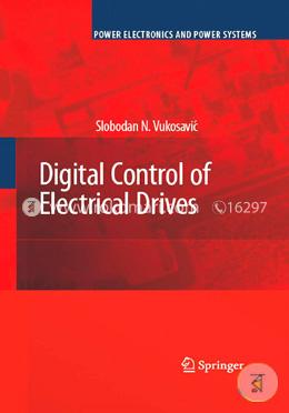 Digital Control of Electrical Drives