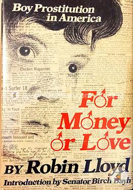 For Money or Love: Boy Prostitution in America