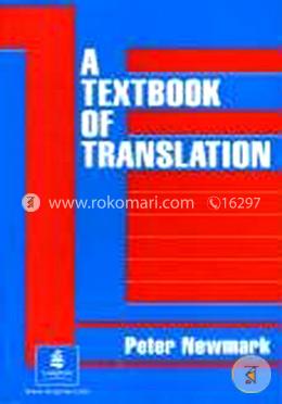 A Textbook of Translation (Skills)